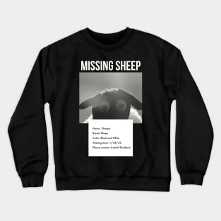 SHEEPY IS MISSING MERCH Crewneck Sweatshirt